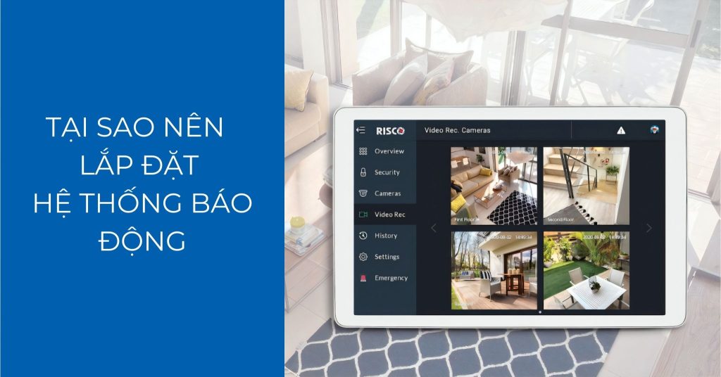 TẠI SAO NÊN LẮP ĐẶT HỆ THỐNG BÁO ĐỘNG